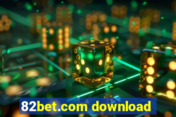 82bet.com download